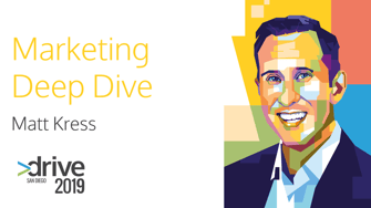 Marketing Deep Dive